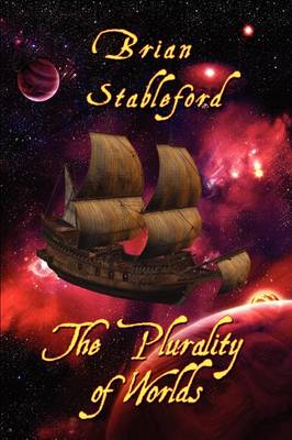 The Plurality of Worlds: A Sixteenth-Century Space Opera (Paperback)