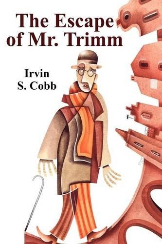 The Escape of Mr. Trimm (Paperback)