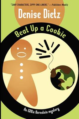 Beat Up a Cookie: An Ellie Bernstein Mystery (Paperback)