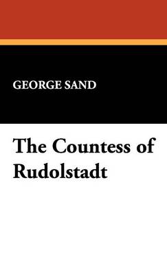 The Countess of Rudolstadt (Hardback)