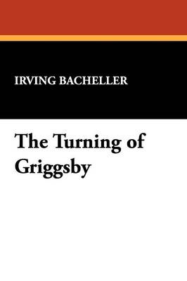The Turning of Griggsby (Paperback)