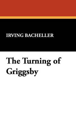 The Turning of Griggsby (Hardback)