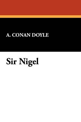 Sir Nigel (Paperback)
