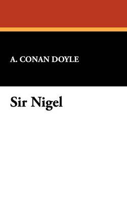 Sir Nigel (Hardback)