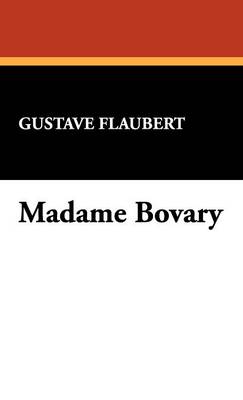 Madame Bovary (Hardback)