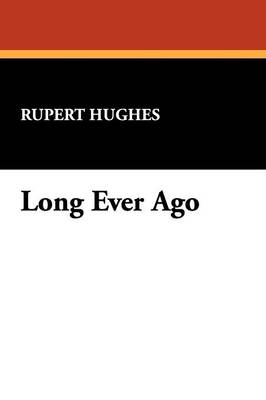 Long Ever Ago (Paperback)
