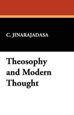 Theosophy and Modern Thought (Paperback)