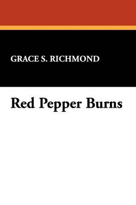 Red Pepper Burns (Paperback)