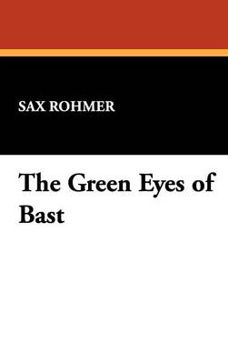 The Green Eyes of Bast (Hardback)