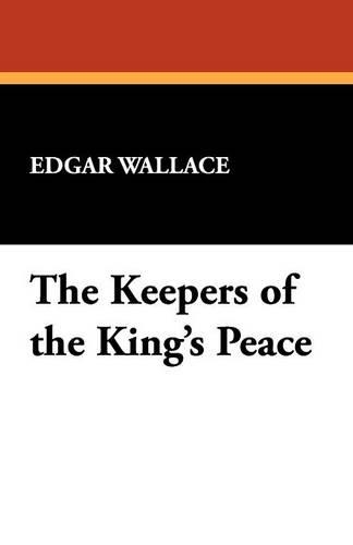 The Keepers of the King's Peace (Paperback)