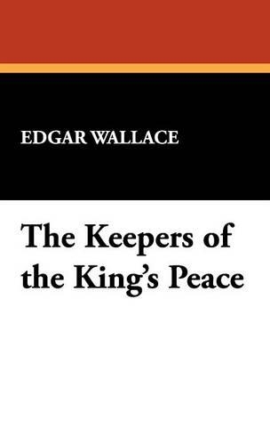 The Keepers of the King's Peace (Hardback)