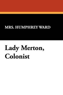 Lady Merton, Colonist (Paperback)