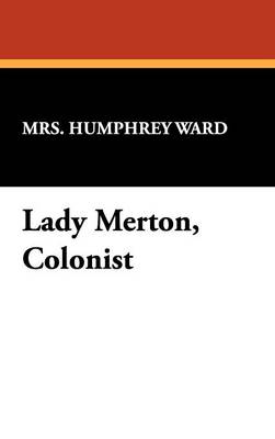 Lady Merton, Colonist (Hardback)