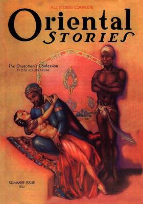 Oriental Stories, Vol 2, No. 3 (Summer 1932) (Paperback)