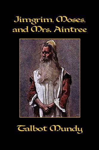Jimgrim, Moses, and Mrs. Aintree (Paperback)