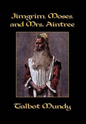 Jimgrim, Moses, and Mrs. Aintree (Hardback)