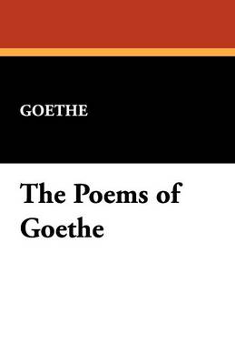 The Poems of Goethe (Paperback)