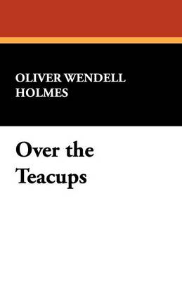 Over the Teacups (Paperback)