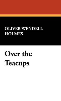 Over the Teacups (Hardback)