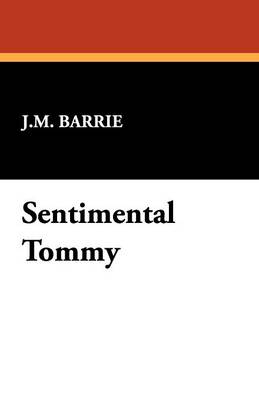 Sentimental Tommy (Paperback)
