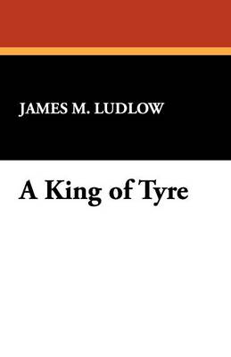 A King of Tyre (Paperback)