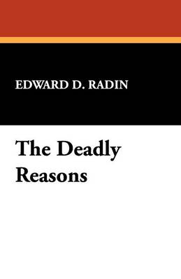 The Deadly Reasons (Paperback)