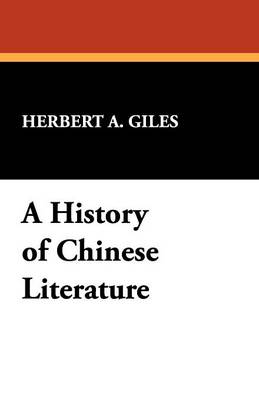 A History of Chinese Literature (Paperback)
