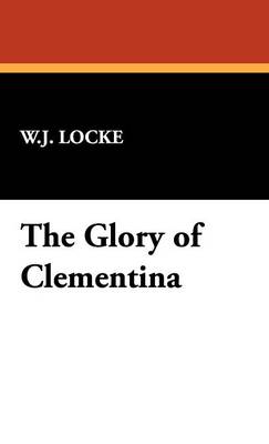 The Glory of Clementina (Hardback)