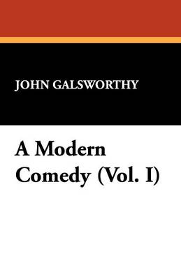 A Modern Comedy (Vol. I) (Paperback)