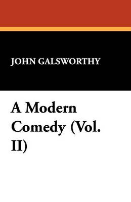A Modern Comedy (Vol. II) (Paperback)