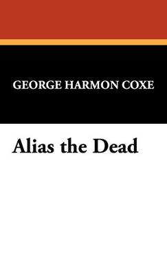 Alias the Dead (Hardback)