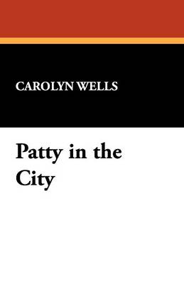 Patty in the City (Paperback)