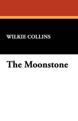 The Moonstone (Paperback)