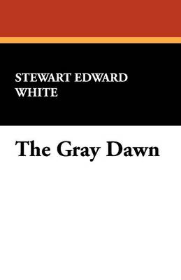The Gray Dawn (Paperback)