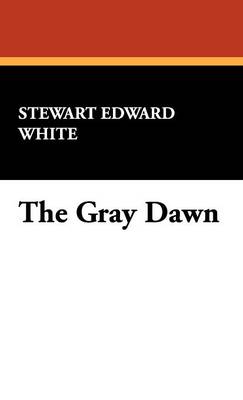 The Gray Dawn (Hardback)