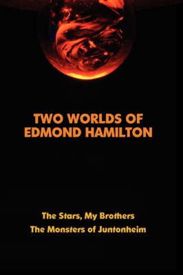Two Worlds of Edmond Hamilton (Paperback)