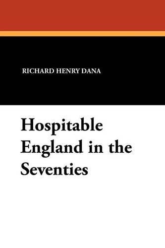 Hospitable England in the Seventies (Paperback)