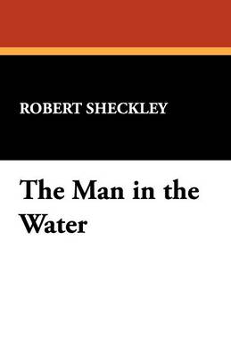 The Man in the Water (Paperback)