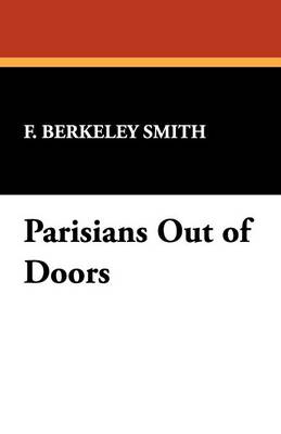 Parisians Out of Doors (Paperback)