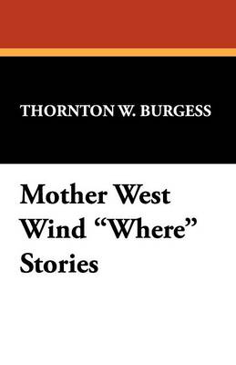 Mother West Wind Where Stories (Paperback)