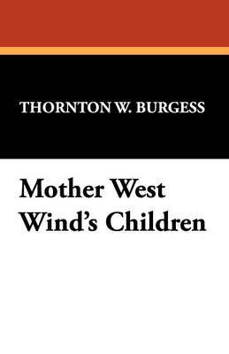Mother West Wind's Children (Paperback)