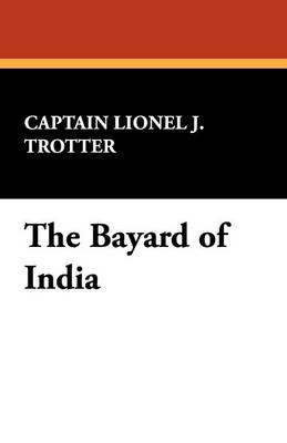 The Bayard of India (Paperback)