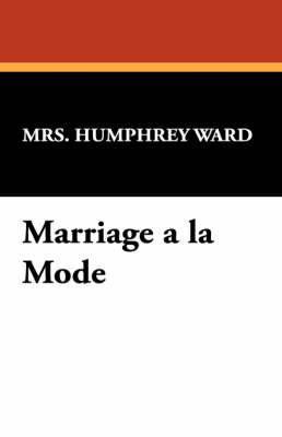 Marriage a la Mode (Paperback)