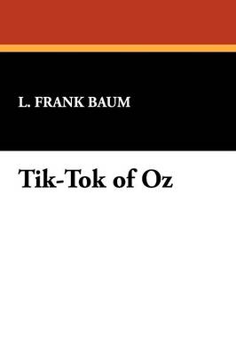 Tik-Tok of Oz (Paperback)