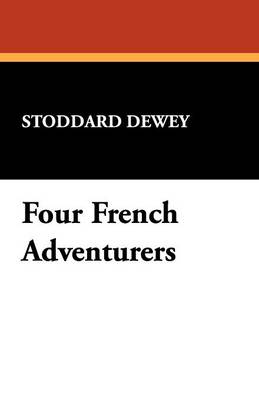 Four French Adventurers (Paperback)