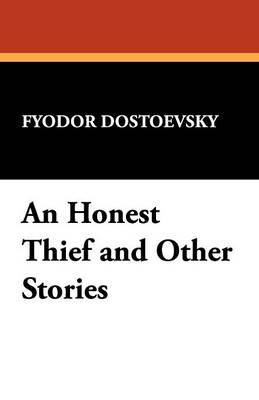 An Honest Thief and Other Stories (Paperback)
