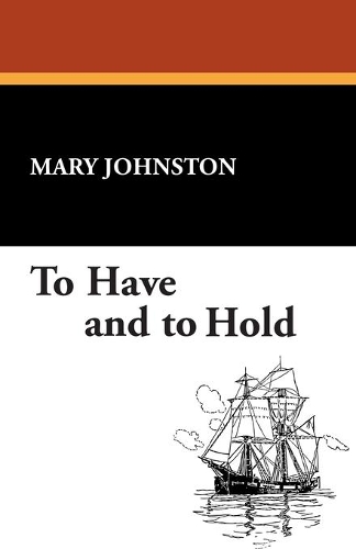 To Have and to Hold (Paperback)
