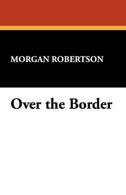 Over the Border (Paperback)