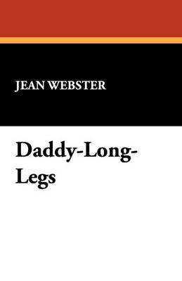 Daddy-Long-Legs (Paperback)