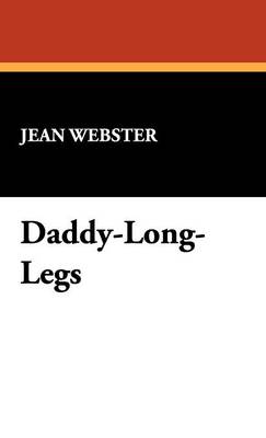 Daddy-Long-Legs (Hardback)